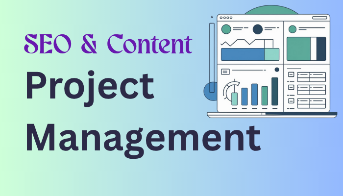 Project Management for SEOs and Content Teams